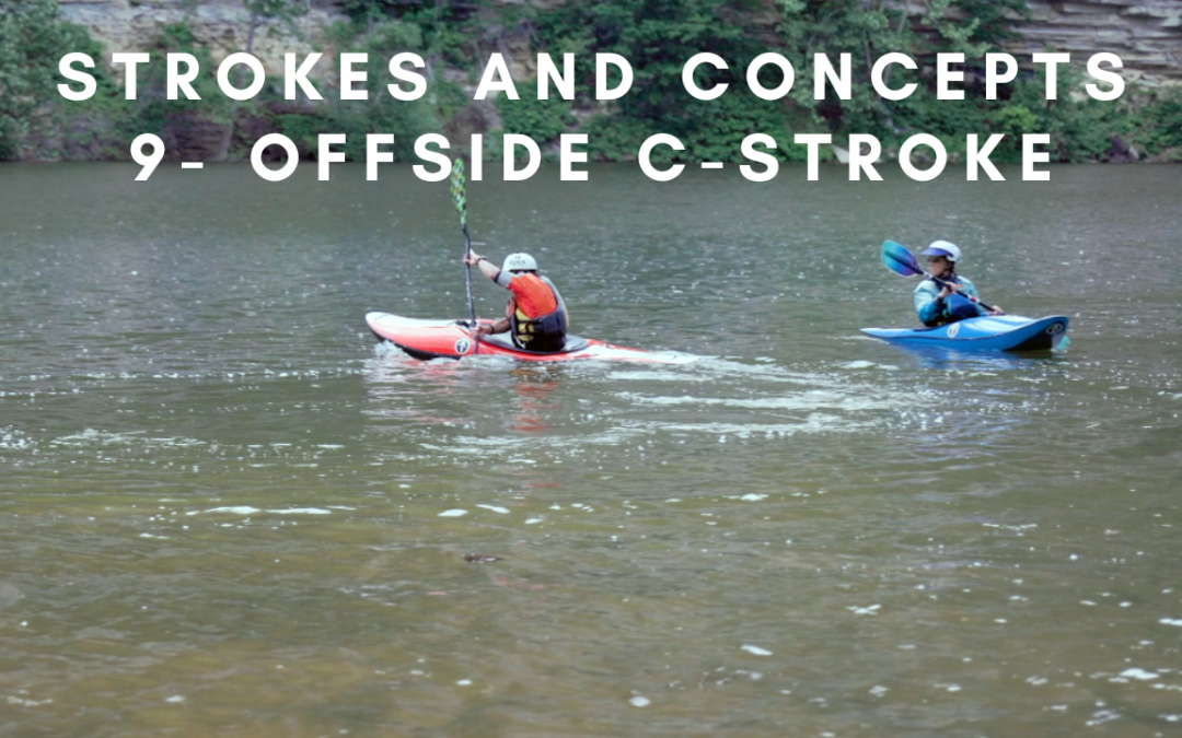 Offside C-Stroke – Mastering Advanced Paddle Techniques
